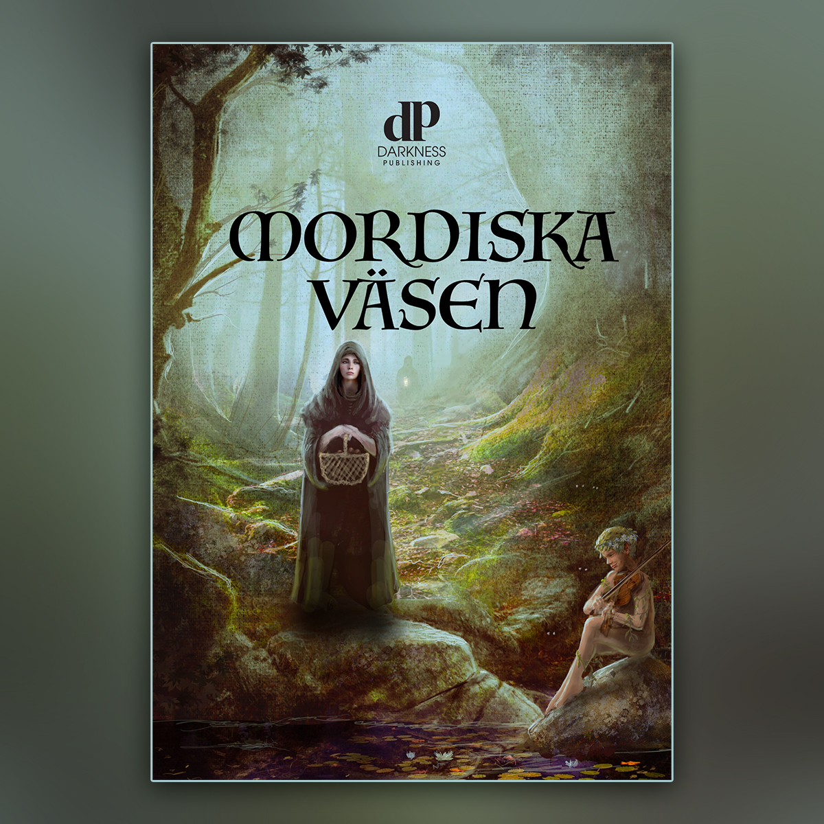 Framsida boken Mordiska Väsen med mystiska figurer från svensk folktro oi skogsmiljö.